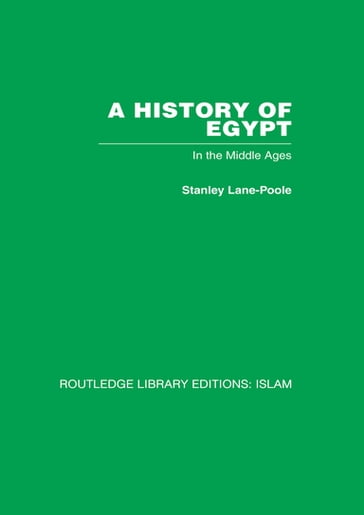 A History of Egypt - Stanley Lane-Poole