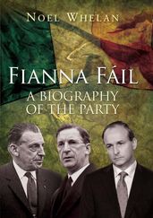 A History of Fianna Fáil