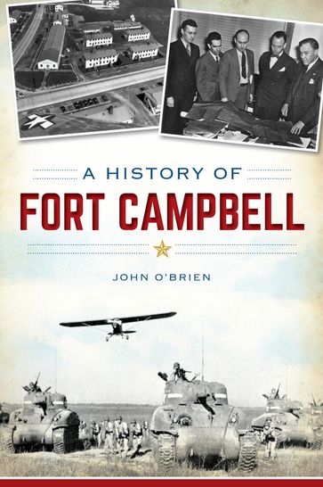 A History of Fort Campbell - John O