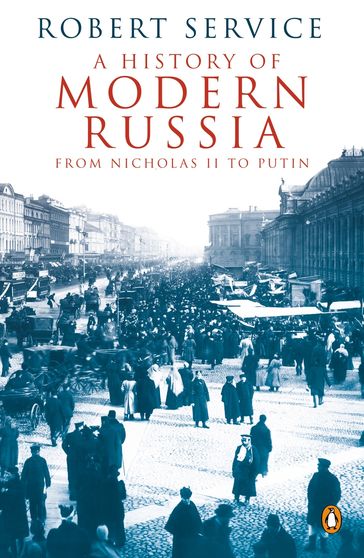 A History of Modern Russia - Robert Service