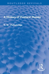 A History of Postwar Russia
