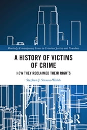 A History of Victims of Crime