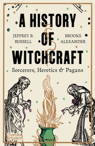 A History of Witchcraft - Jeffrey Burton Russell