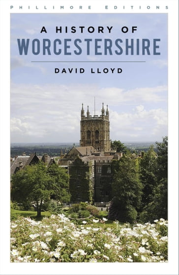 A History of Worcestershire - David Lloyd