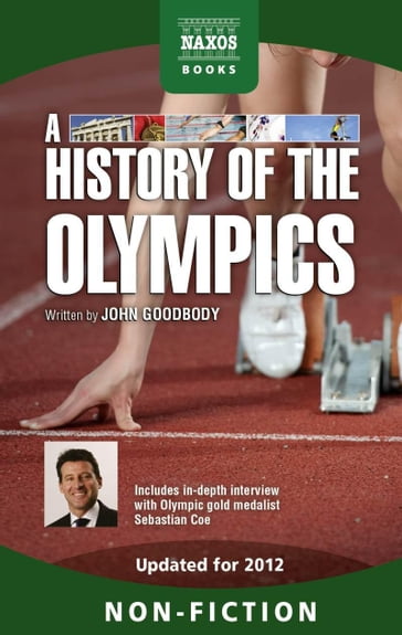 A History of the Olympics - John Goodbody