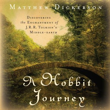 A Hobbit Journey - Matthew Dickerson