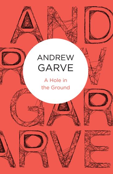 A Hole in the Ground - Andrew Garve