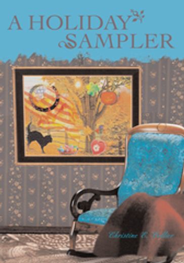 A Holiday Sampler - Christine Collier