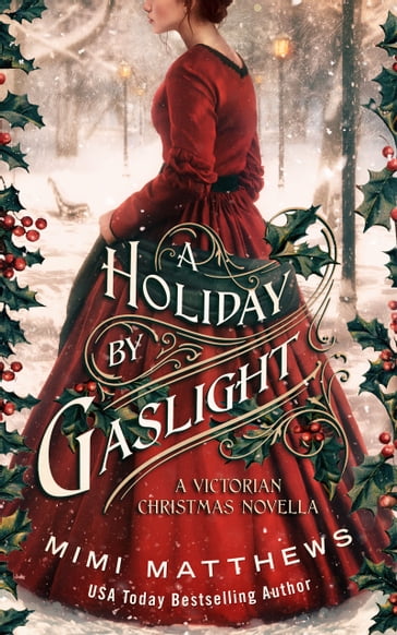 A Holiday by Gaslight - Mimi Matthews
