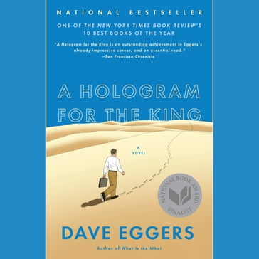 A Hologram for the King - Dave Eggers