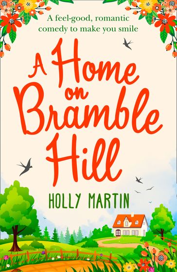 A Home On Bramble Hill - Holly Martin