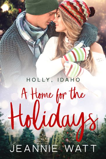 A Home for the Holidays - Jeannie Watt