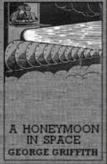 A Honeymoon In Space - George Griffith