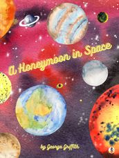 A Honeymoon in Space