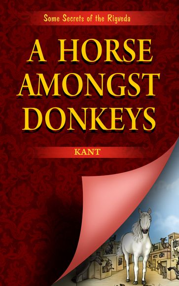 A Horse Amongst Donkeys - Kant