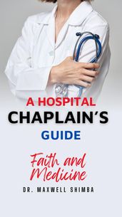 A Hospital Chaplain s Guide