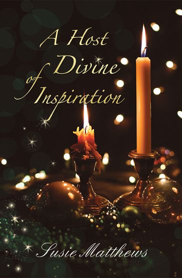 A Host of Divine Inspiration - Susie Matthews