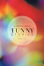 A Hotelier S Funny Stories