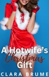 A Hotwife s Christmas Gift