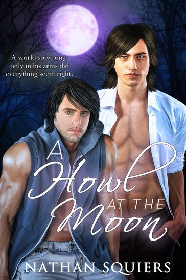 A Howl at the Moon - Nathan Squiers