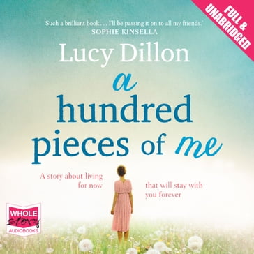 A Hundred Pieces of Me - Lucy Dillon