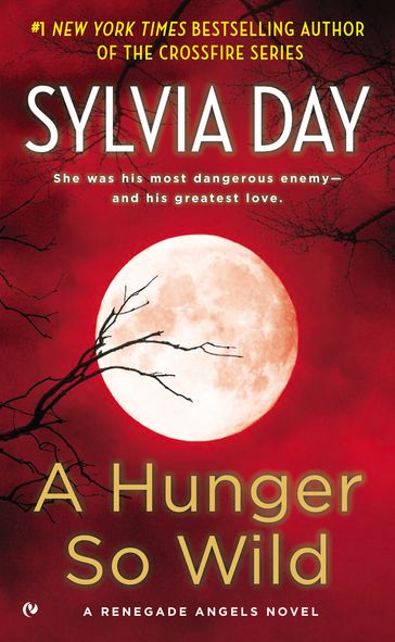 A Hunger So Wild - Sylvia Day