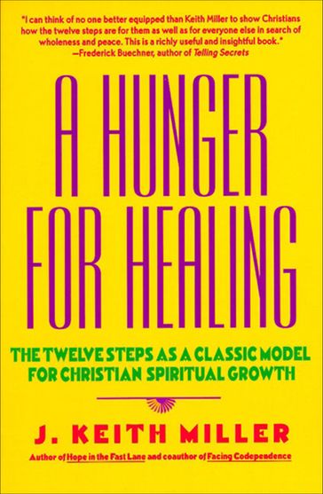 A Hunger for Healing - J. Keith Miller