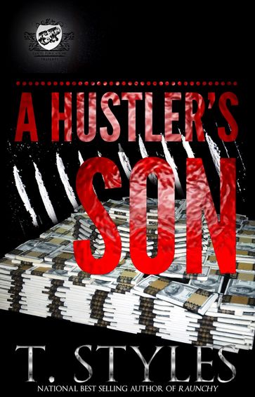 A Hustler's Son - T. Styles