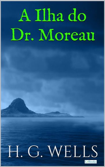 A Ilha do Dr. Moreau - H.G. Wells