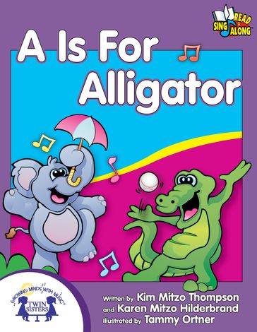 A Is For Alligator - Karen Mitzo Hilderbrand - KIM MITZO THOMPSON