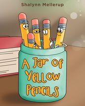 A Jar of Yellow Pencils