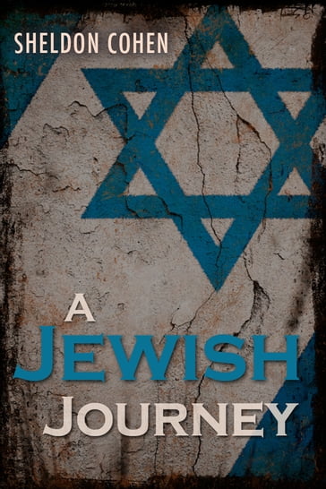 A Jewish Journey - Sheldon Cohen