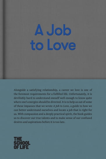 A Job to Love - The School Of Life - Alain De Botton