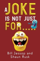 A Joke is not just for.....