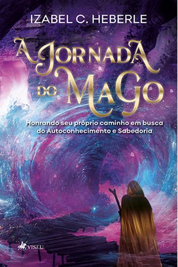 A Jornada do Mago - Izabel C. Heberle