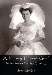 A Journey Through Grief