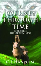 A Journey Through Time Book Three