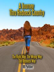 A Journey Thru Redneck Country