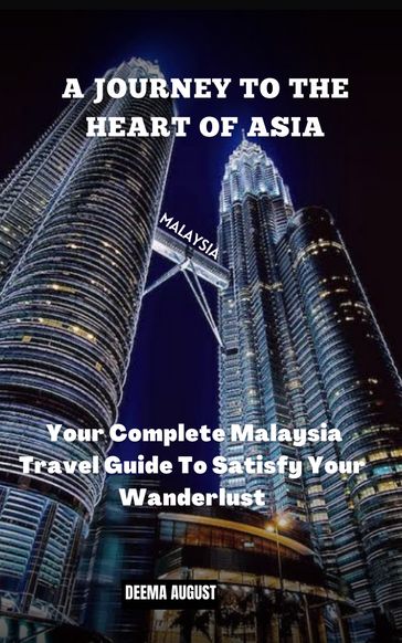 A Journey To The Heart Of Asia - Deema August