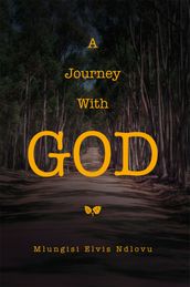 A Journey With God