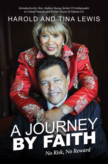 A Journey by Faith - Harold Lewis - Hon. Andrew Young - Tina Lewis