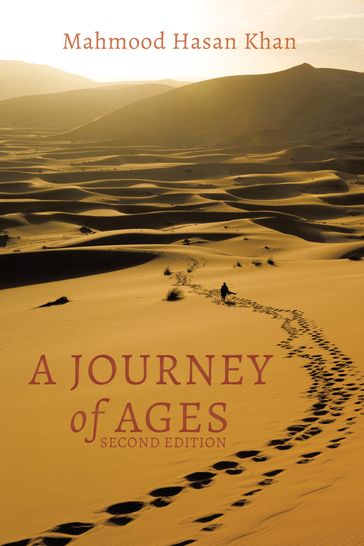 A Journey of Ages - Mahmood Hasan Khan
