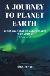 A Journey to Planet Earth