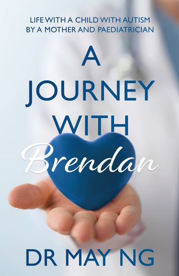 A Journey with Brendan - Dr May Ng