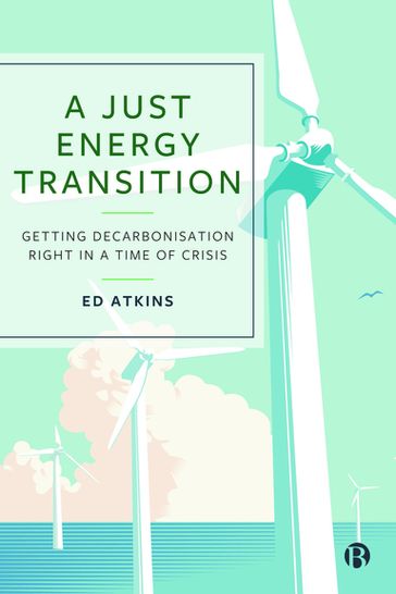 A Just Energy Transition - Ed Atkins