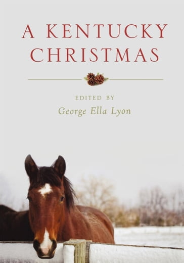 A Kentucky Christmas - George Ella Lyon