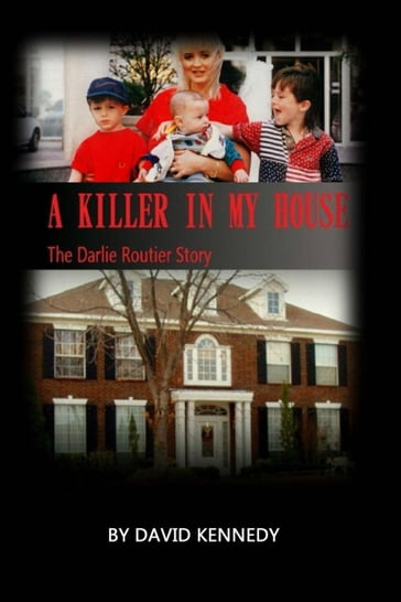 A Killer in My House - David Kennedy