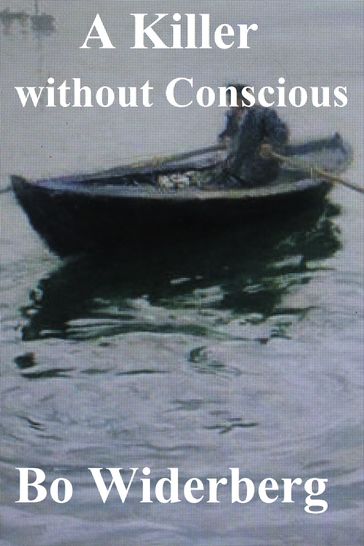 A Killer without Conscious - Bo Widerberg