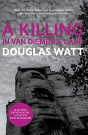 A Killing in Van Diemen