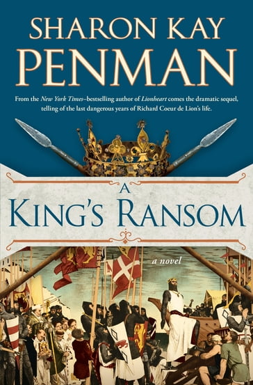 A King's Ransom - Sharon Kay Penman